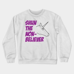 Shun the Non-Believer Crewneck Sweatshirt